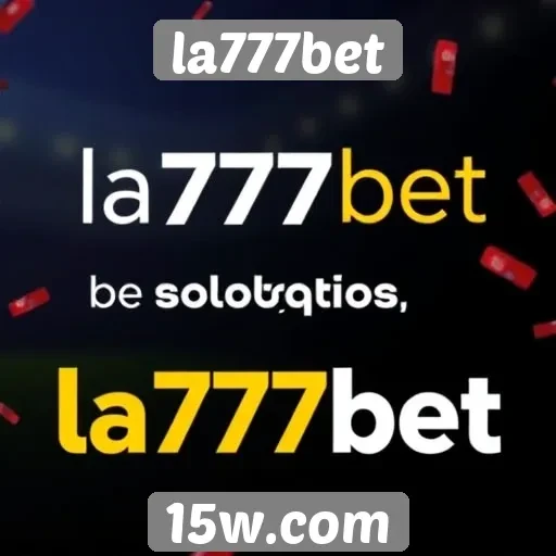 la777bet oferece promoções atraentes para novos usuários